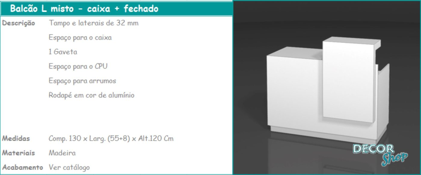Balcão “L” Misto Caixa Fechado