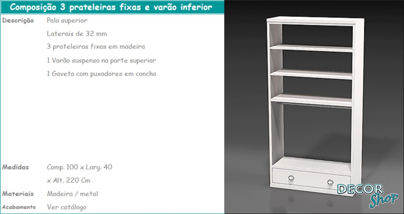 Composição 3 Prateleiras Fixas Varão Inferior