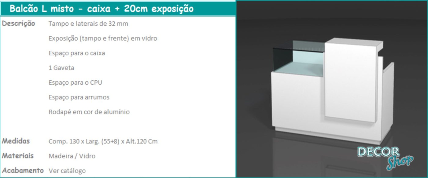 Balcão “L” Misto Caixa 20 cm Exposição