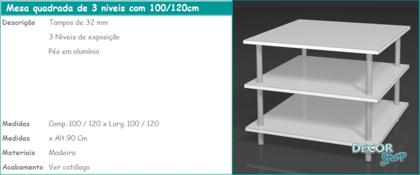 Mesa Quadrada 3 Níveis de 100 120 cm