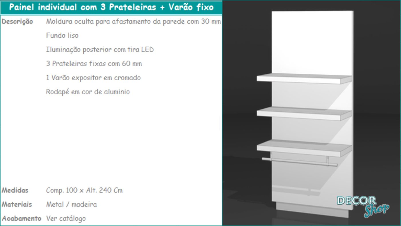 Painel Individual 3 Prateleiras Varão Fixo
