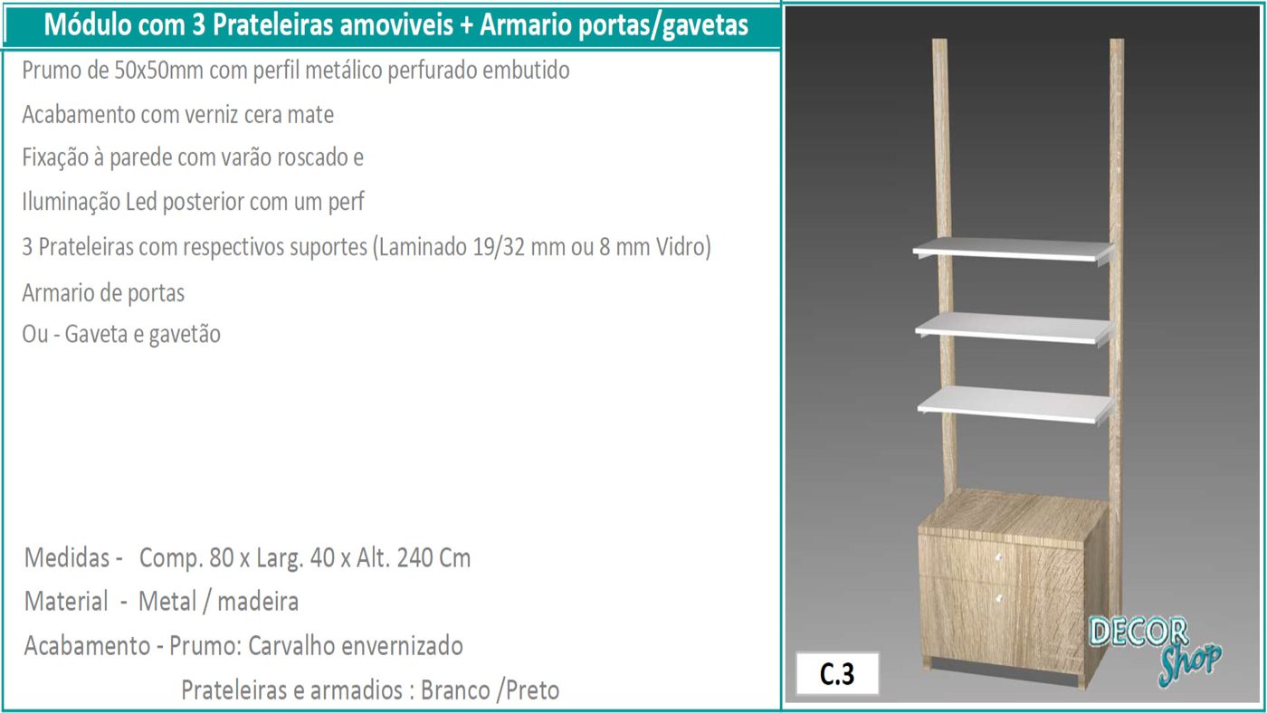 Módulo 3 Prateleira Armário
