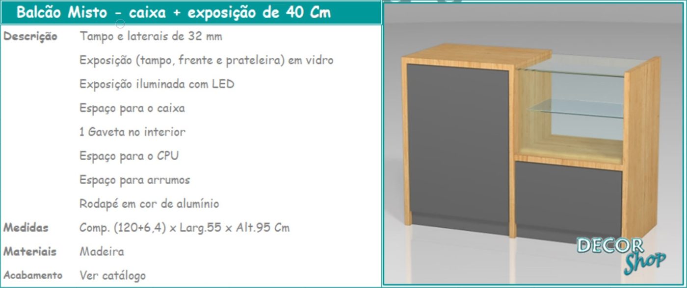 Balcão Misto Caixa Exposição