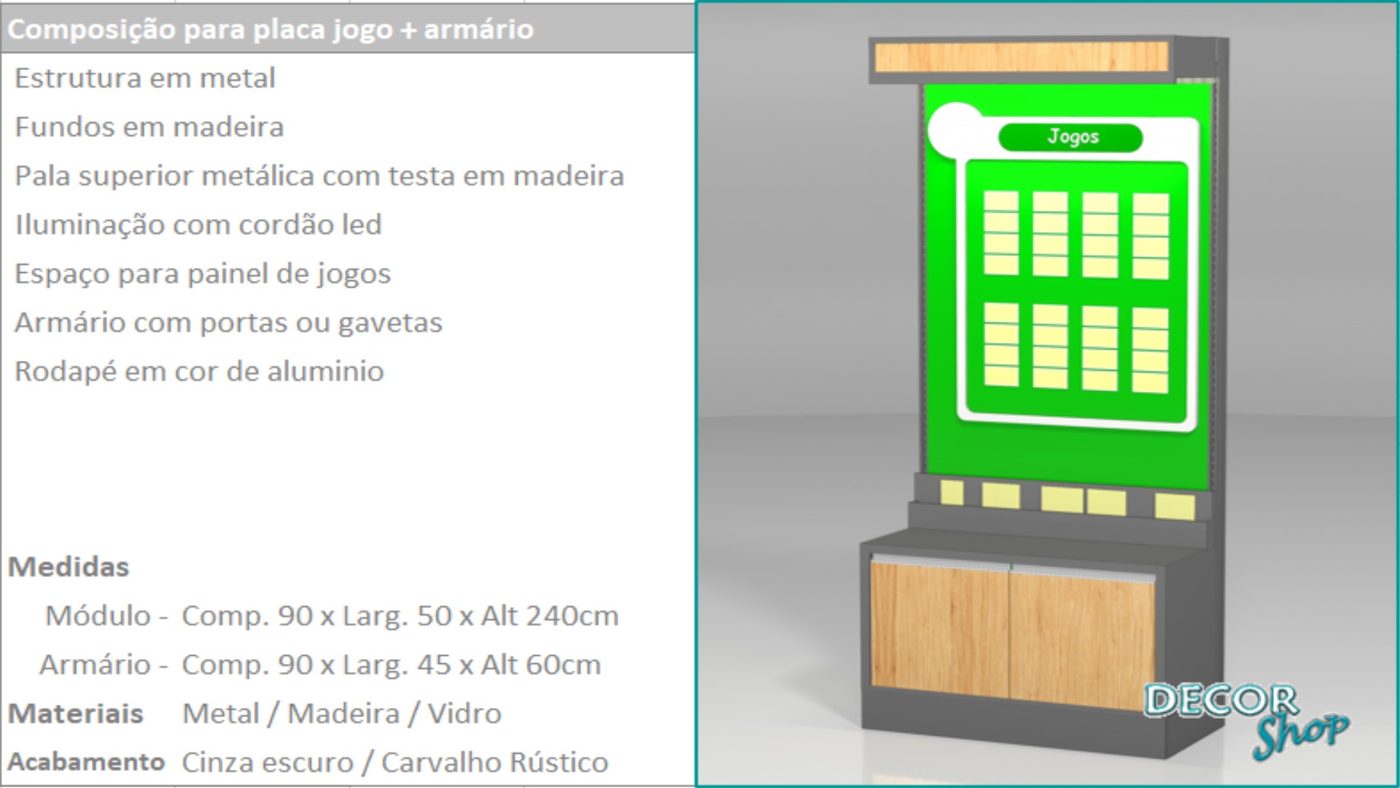 Módulo Placa Jogos e Armário