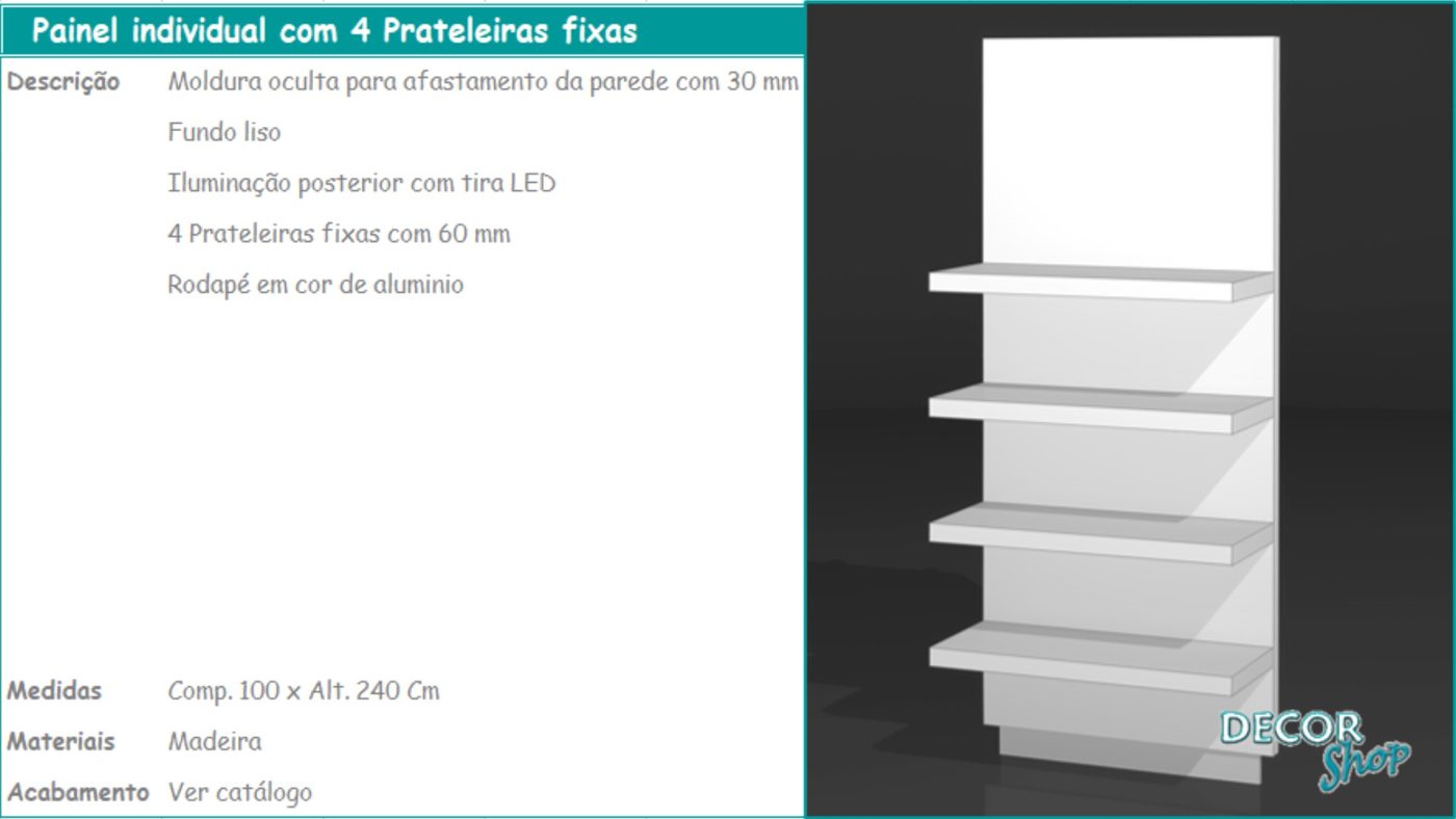 Painel Individual 4 Prateleiras Fixas
