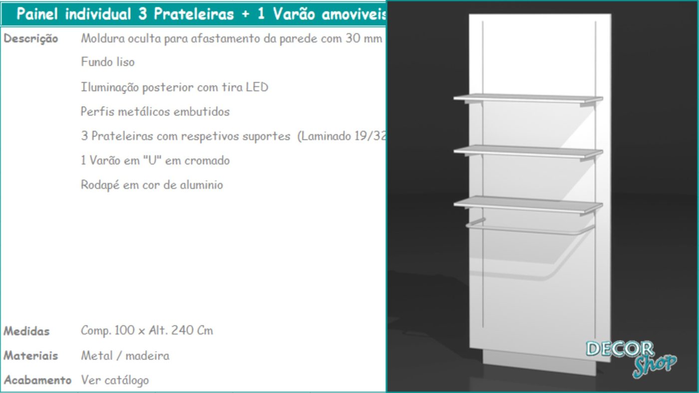 Painel Individual 3 Prateleiras 1 Varão Amovíveis