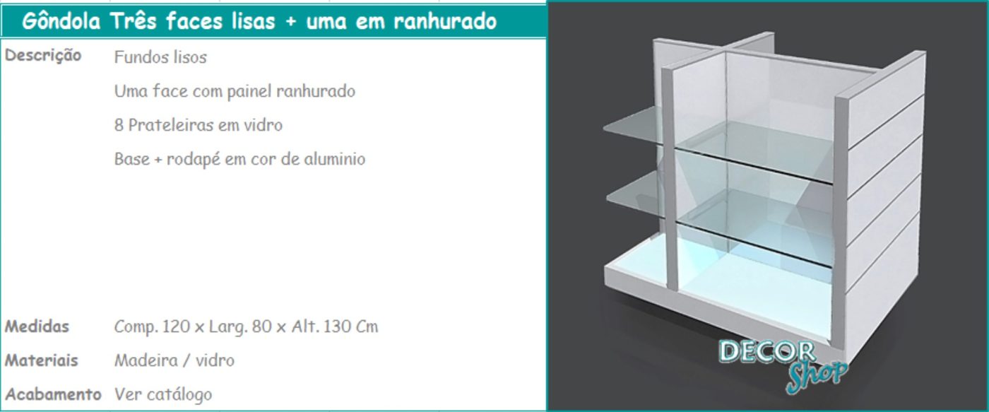 Gôndola Três Faces Lisas e Ranhurado
