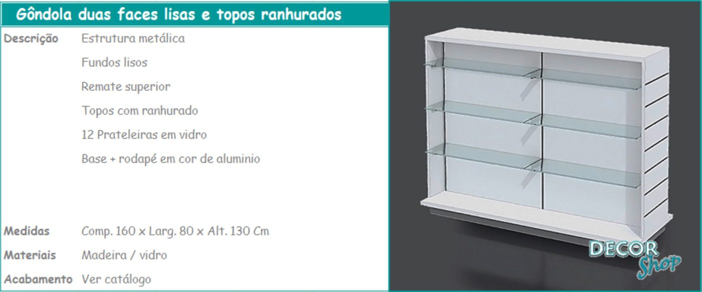 Gôndola Duas Faces Lisas e Topos Ranhurados