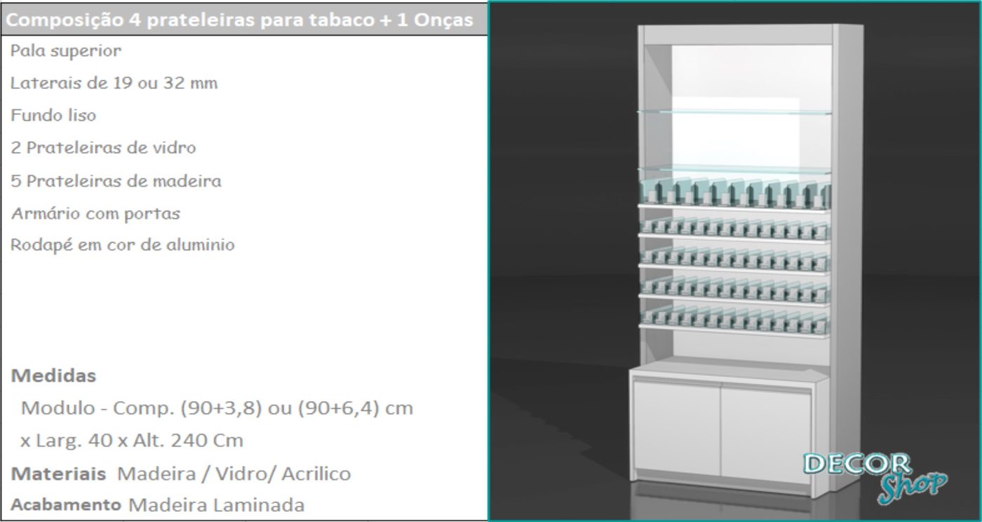 Módulo 4 Prateleiras Tabaco 1 Onças