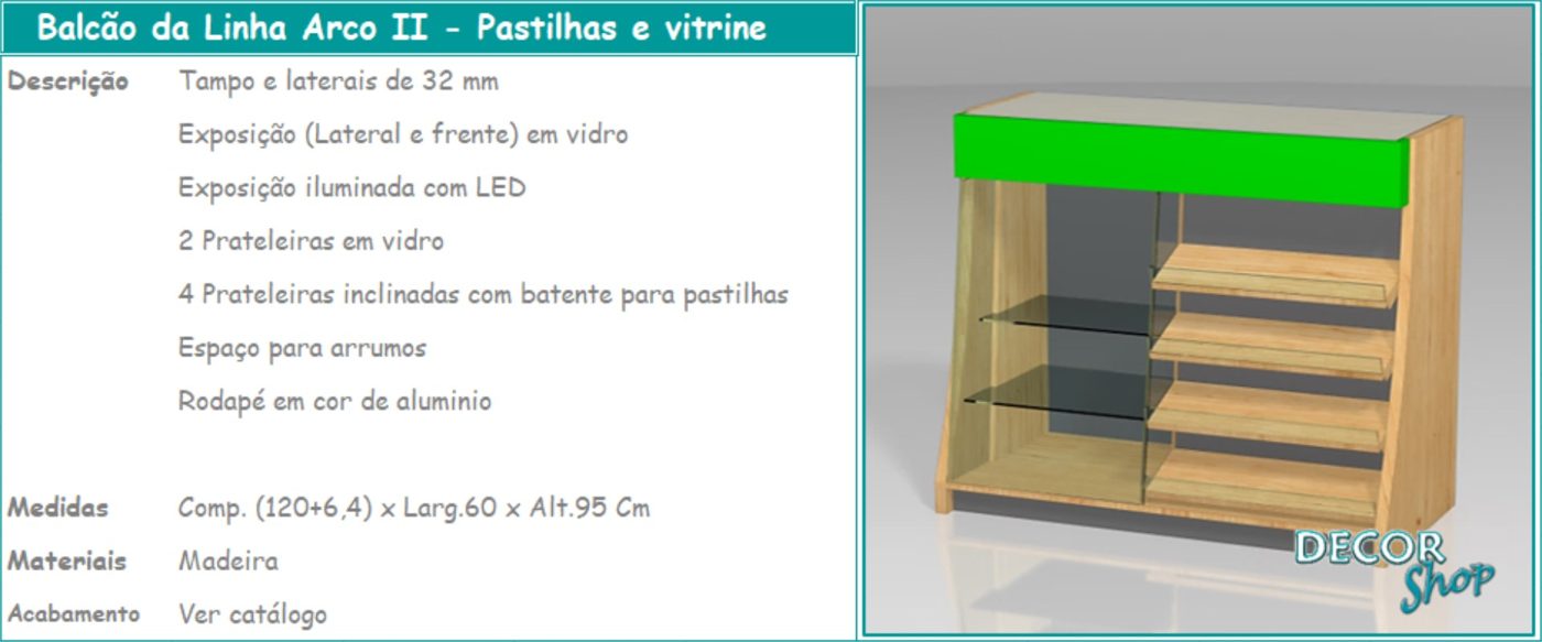 Balcão Linha Arco II Vitrine Pastilhas