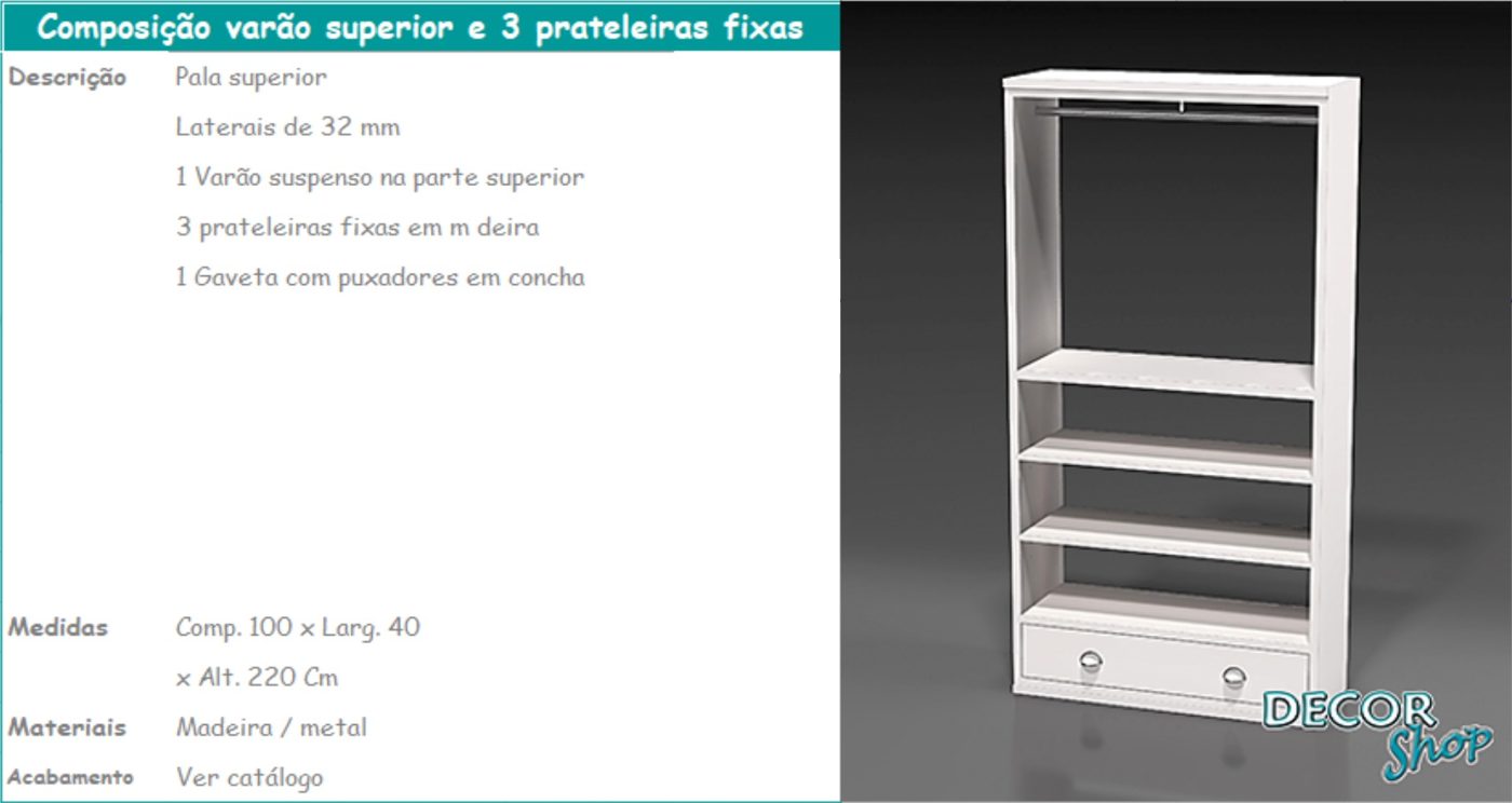 Composição Varão Superior 3 Prateleiras Fixas