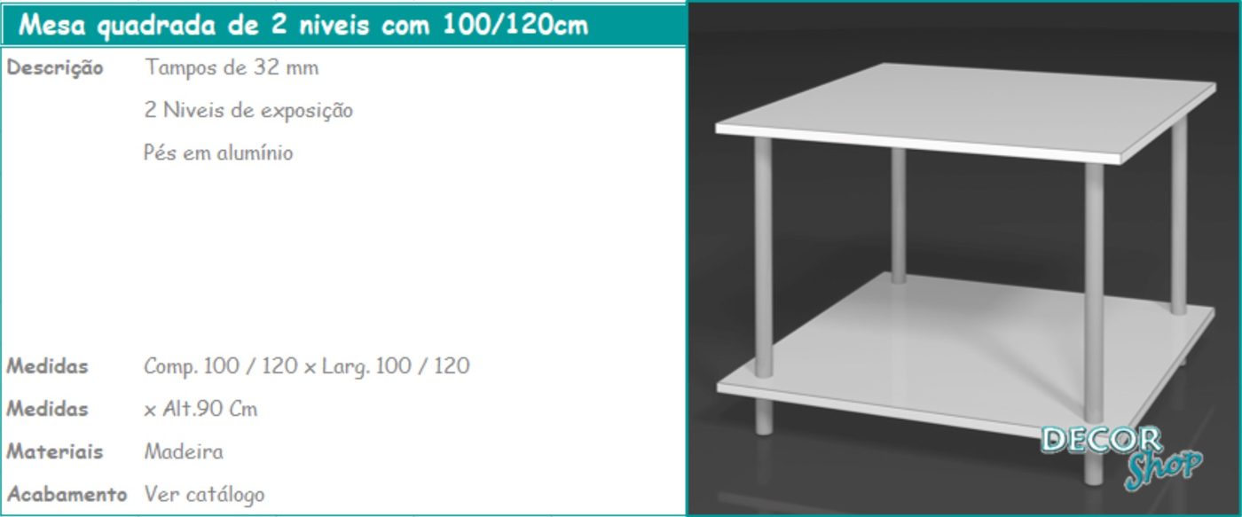 Mesa Quadrada 2 Níveis de 100 120 cm