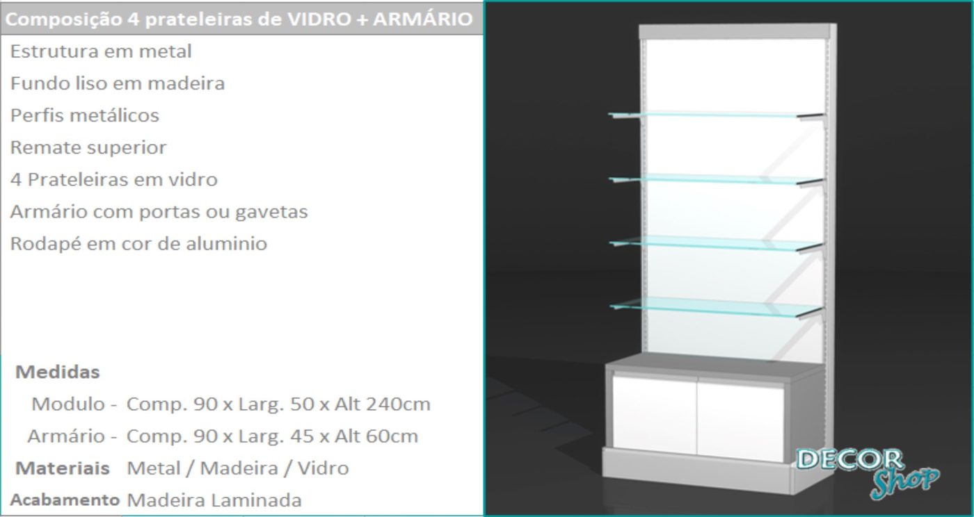 Módulo 4 Prateleiras Vidro e Armário