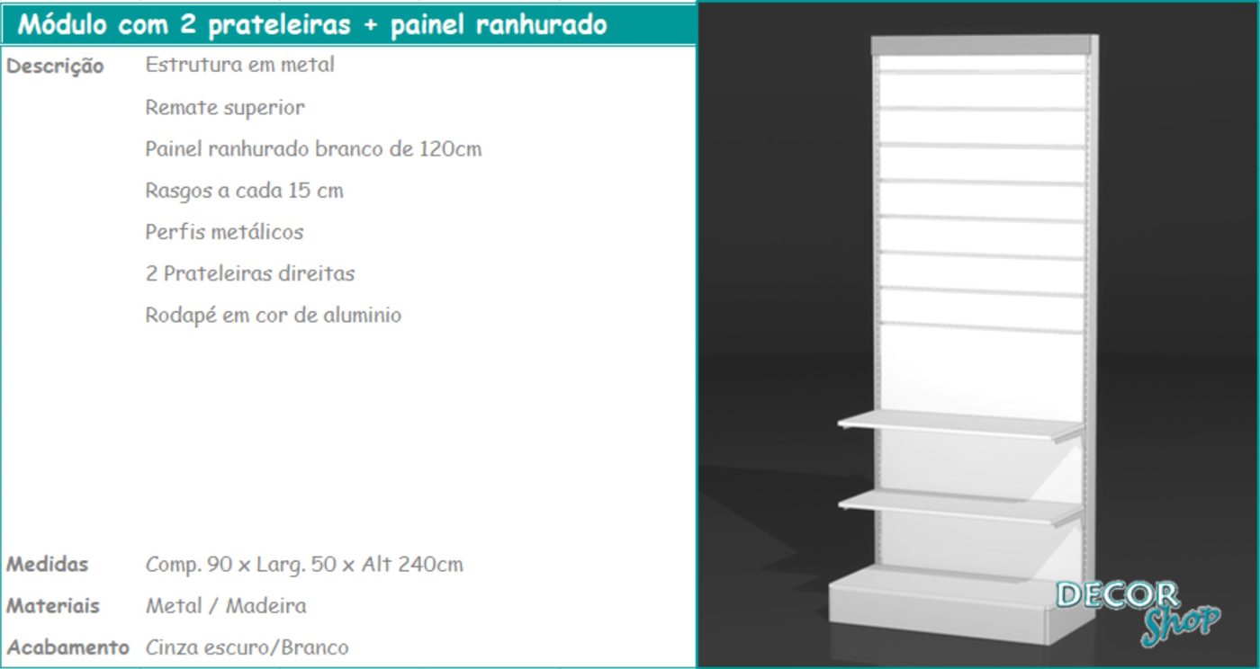 Módulo 2 Prateleiras Painel Ranhurado